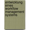 Entwicklung eines Workflow Management Systems door Tietz Enrico