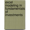 Excel Modeling In Fundamentals Of Investments door Craig W. Holden