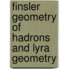 Finsler Geometry Of Hadrons And Lyra Geometry door Satya Sankar De