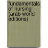 Fundamentals of Nursing (Arab World Editions) door Maysoon S. Abdalrahim