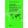 Global Biodiversity In A Changing Environment door O. Sala