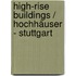 High-Rise Buildings / Hochhäuser - Stuttgart