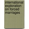 International Exploration on Forced Marriages door Emma Ratia