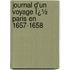 Journal D'Un Voyage Ï¿½ Paris En 1657-1658