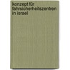 Konzept für Fahrsicherheitszentren in Israel door Claudia Gruber