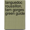 Languedoc Roussillon, Tarn Gorges Green Guide door Terry Marsh