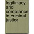 Legitimacy and Compliance in Criminal Justice