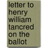 Letter to Henry William Tancred on the Ballot
