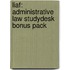 Liaf: Administrative Law Studydesk Bonus Pack