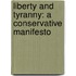Liberty And Tyranny: A Conservative Manifesto