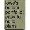 Lowe's Builder Portfolio: Easy to Build Plans door Creative Homeowner