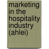 Marketing In The Hospitality Industry (ahlei) door Ronald A. Nykiel