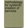 Methodology for Systemic Creation of Services by Chulhyun Kim
