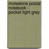Moleskine Postal Notebook - Pocket Light Grey by Moleskine