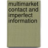 Multimarket Contact and Imperfect Information door United States Government