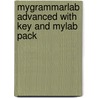 MyGrammarLab Advanced with Key and MyLab Pack by Mark Foley