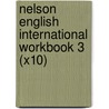 Nelson English International Workbook 3 (X10) door Wendy Wren