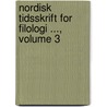 Nordisk Tidsskrift for Filologi ..., Volume 3 by Vilhelm Ludvig Peter Thomsen