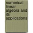 Numerical Linear Algebra and Its Applications
