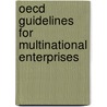 Oecd Guidelines For Multinational Enterprises door Organisation for Economic Cooperation and Development