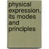 Physical Expression, Its Modes and Principles