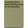 Postoperative Zwerchfellparese im Kindesalter by Valérie Amann