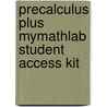 Precalculus Plus MyMathLab Student Access Kit door Margaret Lial