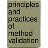 Principles and Practices of Method Validation door A. Fajgelj