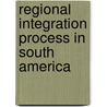 Regional Integration Process In South America door Jaime MartíN. LeóN. Li