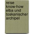 Reise Know-How Elba und Toskanischer Archipel