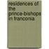 Residences Of The Prince-Bishops In Franconia