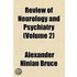 Review Of Neurology And Psychiatry (Volume 2)