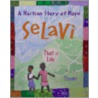 Selavi, That Is Life: A Haitian Story Of Hope door Youme Landowne