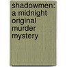 Shadowmen: A Midnight Original Murder Mystery door John Worsley Simpson