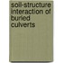 Soil-Structure Interaction of Buried Culverts