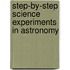 Step-By-Step Science Experiments in Astronomy