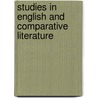 Studies in English and Comparative Literature door Agnes Irwin