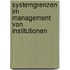 Systemgrenzen Im Management Von Institutionen