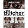The Butcher Lp: Anatomy Of A Mafia Psychopath door Philip Carlo