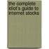 The Complete Idiot's Guide To Internet Stocks