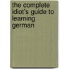 The Complete Idiot's Guide To Learning German by Stephen Muller