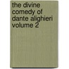 The Divine Comedy of Dante Alighieri Volume 2 door Alighieri Dante Alighieri