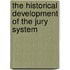 The Historical Development of the Jury System
