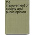 The Improvement of Society and Public Opinion