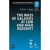 The Mass of Galaxies at Low and High Redshift door Roderick Bender