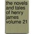 The Novels and Tales of Henry James Volume 21