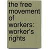 The free movement of workers: Worker's rights by George Taliashvili