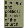 Theology and Politics: The Role of the Church door Bernard Boyo