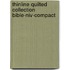 Thinline Quilted Collection Bible-Niv-Compact