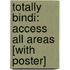 Totally Bindi: Access All Areas [With Poster]